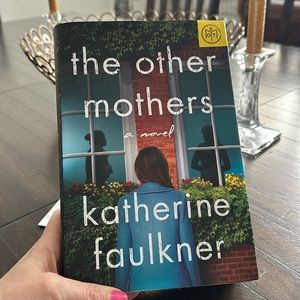 The Other Mothers by Katherine Faulkner